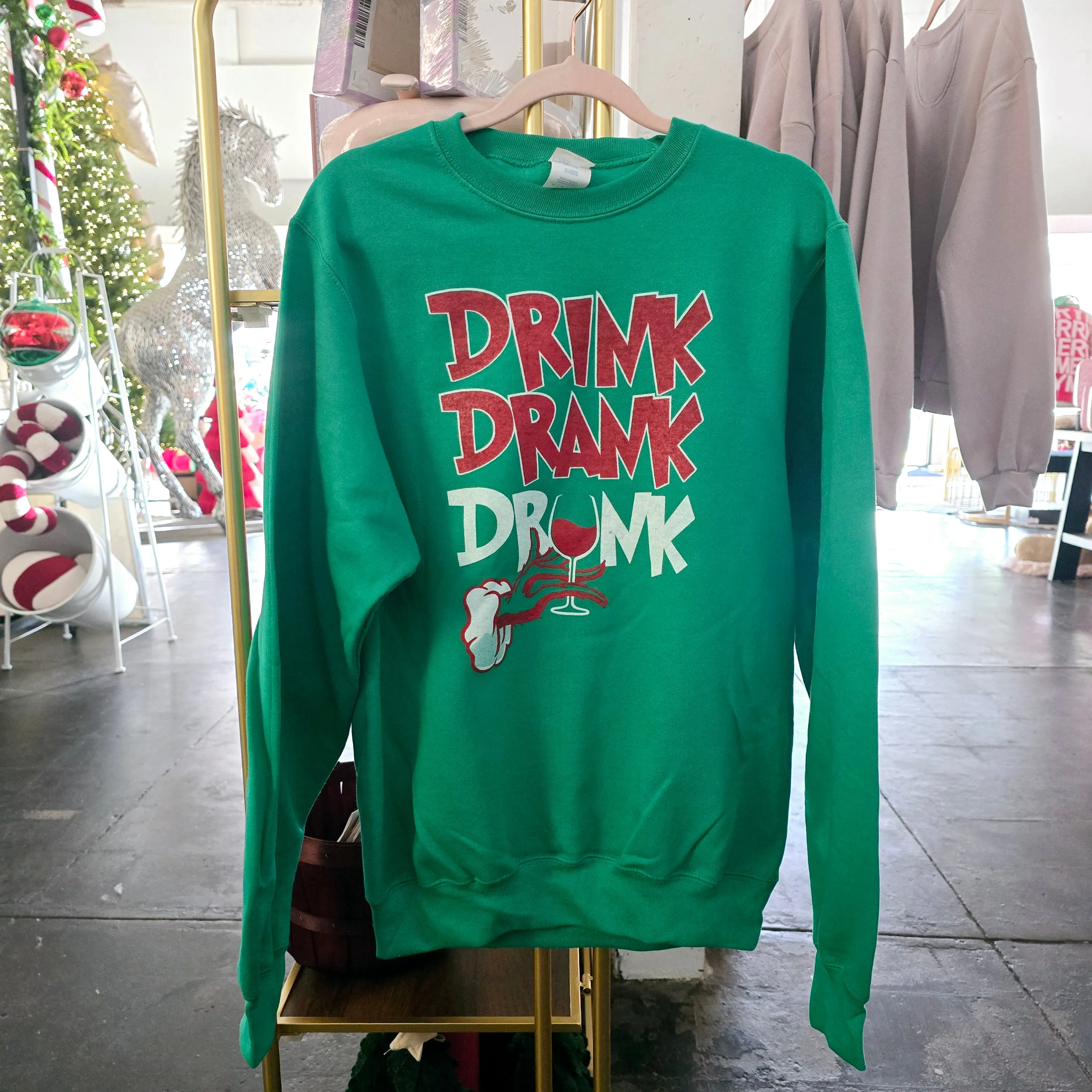 Drink Drank Drunk Christmas Sweatshirt